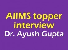 AIIMS PG Topper interview - Dr. Ayush Gupta